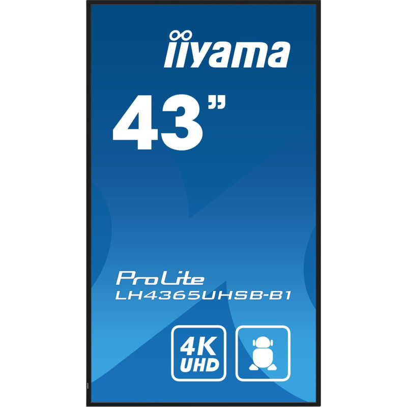 43" iiyama LH4365UHSB-B1: IPS, 4K UHD, Android, 24/7